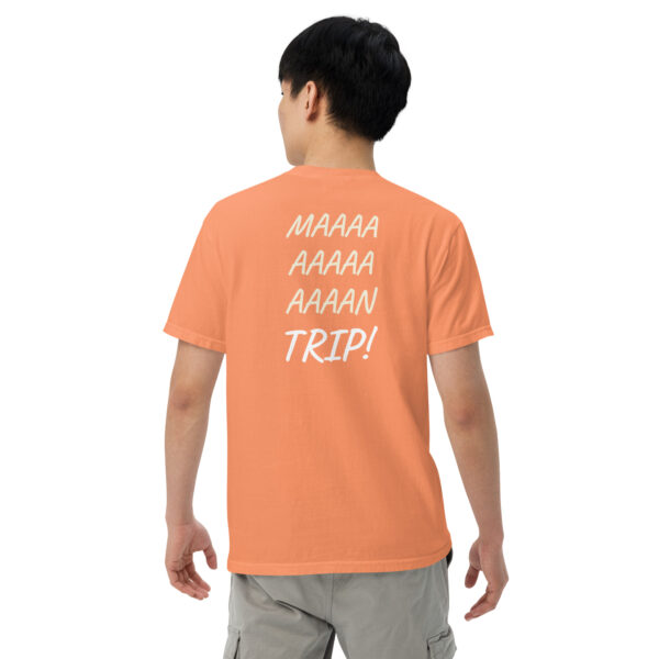 Maaaaan Trip!  - Unisex garment-dyed heavyweight t-shirt - Image 36