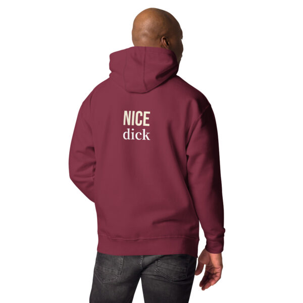 Nice Dick - Unisex Hoodie - Image 6