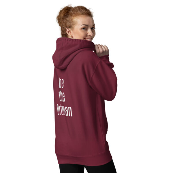 Be the Ortman - Unisex Hoodie - Image 6