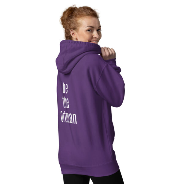 Be the Ortman - Unisex Hoodie - Image 12