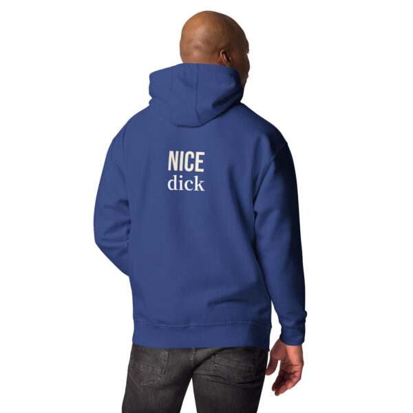 Nice Dick - Unisex Hoodie - Image 10